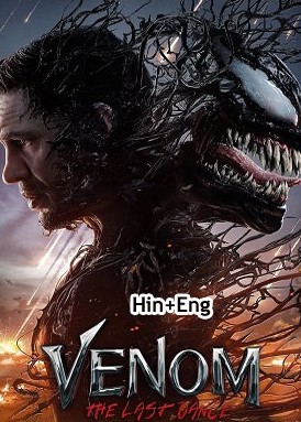 Venom The last Dance (2024) 1080p | 720p | 480p HDTC Dual Audio [Hindi + English (DD2.0)]