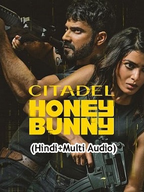 Citadel Honey Bunny – Season 1 (2024)